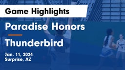 Paradise Honors  vs Thunderbird  Game Highlights - Jan. 11, 2024