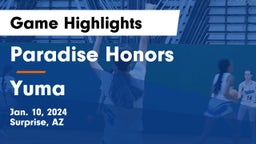 Paradise Honors  vs Yuma Game Highlights - Jan. 10, 2024