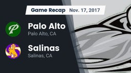 Recap: Palo Alto  vs. Salinas  2017