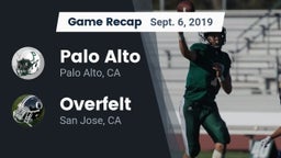 Recap: Palo Alto  vs. Overfelt  2019