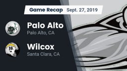 Recap: Palo Alto  vs. Wilcox  2019