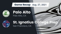 Recap: Palo Alto  vs. St. Ignatius College Prep 2021