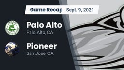Recap: Palo Alto  vs. Pioneer  2021