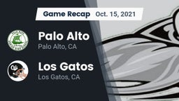 Recap: Palo Alto  vs. Los Gatos  2021