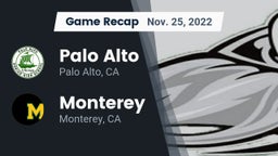 Recap: Palo Alto  vs. Monterey  2022