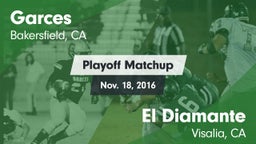 Matchup: Garces  vs. El Diamante  2016