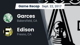 Recap: Garces vs. Edison  2017
