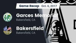 Recap: Garces Memorial  vs. Bakersfield  2017