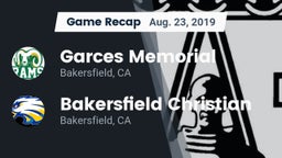 Recap: Garces Memorial  vs. Bakersfield Christian  2019