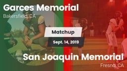 Matchup: Garces  vs. San Joaquin Memorial  2019