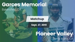 Matchup: Garces  vs. Pioneer Valley  2019