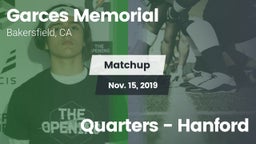 Matchup: Garces  vs. Quarters - Hanford 2019