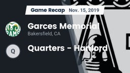 Recap: Garces Memorial  vs. Quarters - Hanford 2019