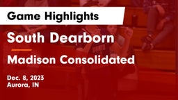 South Dearborn  vs Madison Consolidated  Game Highlights - Dec. 8, 2023