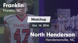 Matchup: Franklin  vs. North Henderson  2016