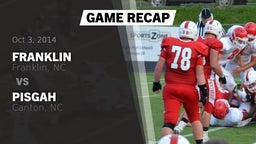 Recap: Franklin  vs. Pisgah  2014