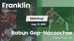 Matchup: Franklin  vs. Rabun Gap-Nacoochee  2018