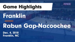 Franklin  vs Rabun Gap-Nacoochee  Game Highlights - Dec. 4, 2018
