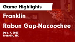 Franklin  vs Rabun Gap-Nacoochee  Game Highlights - Dec. 9, 2023