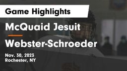 McQuaid Jesuit  vs Webster-Schroeder  Game Highlights - Nov. 30, 2023