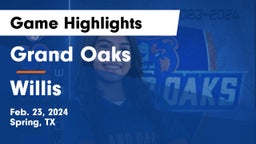 Grand Oaks  vs Willis  Game Highlights - Feb. 23, 2024