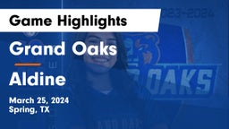 Grand Oaks  vs Aldine  Game Highlights - March 25, 2024