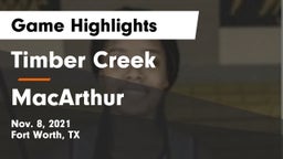 Timber Creek  vs MacArthur  Game Highlights - Nov. 8, 2021
