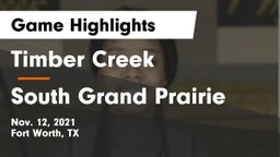 Timber Creek  vs South Grand Prairie  Game Highlights - Nov. 12, 2021