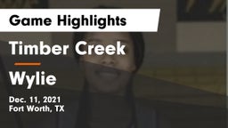 Timber Creek  vs Wylie  Game Highlights - Dec. 11, 2021