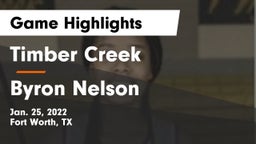 Timber Creek  vs Byron Nelson  Game Highlights - Jan. 25, 2022