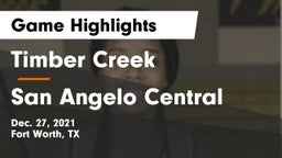 Timber Creek  vs San Angelo Central  Game Highlights - Dec. 27, 2021