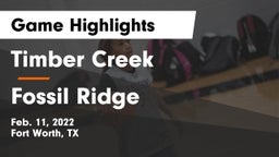 Timber Creek  vs Fossil Ridge  Game Highlights - Feb. 11, 2022