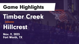 Timber Creek  vs Hillcrest  Game Highlights - Nov. 9, 2023