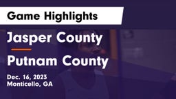 Jasper County  vs Putnam County  Game Highlights - Dec. 16, 2023