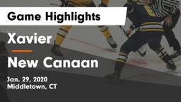 Xavier  vs New Canaan  Game Highlights - Jan. 29, 2020