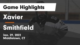 Xavier  vs Smithfield  Game Highlights - Jan. 29, 2022