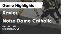 Xavier  vs Notre Dame Catholic  Game Highlights - Feb. 23, 2022