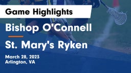 Bishop O'Connell  vs St. Mary's Ryken  Game Highlights - March 28, 2023