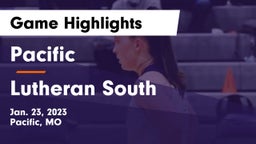 Pacific  vs Lutheran South Game Highlights - Jan. 23, 2023