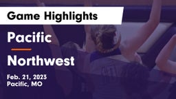 Pacific  vs Northwest  Game Highlights - Feb. 21, 2023