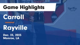 Carroll  vs Rayville  Game Highlights - Dec. 23, 2023