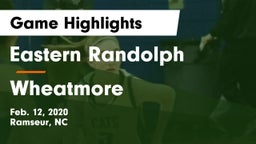 Eastern Randolph  vs Wheatmore  Game Highlights - Feb. 12, 2020