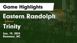 Eastern Randolph  vs Trinity  Game Highlights - Jan. 19, 2024