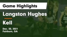 Langston Hughes  vs Kell  Game Highlights - Dec. 30, 2021
