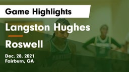Langston Hughes  vs Roswell  Game Highlights - Dec. 28, 2021