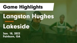 Langston Hughes  vs Lakeside  Game Highlights - Jan. 18, 2022