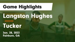 Langston Hughes  vs Tucker Game Highlights - Jan. 28, 2022