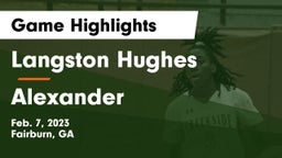 Langston Hughes  vs Alexander  Game Highlights - Feb. 7, 2023