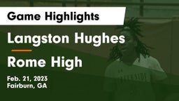 Langston Hughes  vs Rome High Game Highlights - Feb. 21, 2023
