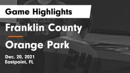 Franklin County  vs Orange Park  Game Highlights - Dec. 20, 2021